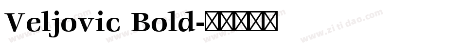 Veljovic Bold字体转换